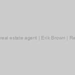 What say others about Erik Brown realtor in Los Angeles